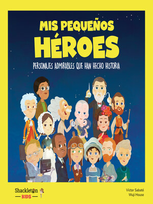 cover image of Mis pequeños héroes